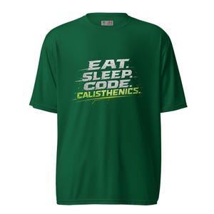 The Dev Loop Eat Sleep Code Calisthenics Tee, Programmer Performance Workout Shirt, Moisture Wicking