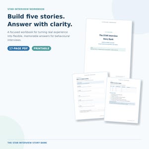 以下が含まれることがあります： 17ページの印刷可能なPDFワークブック「Star Interview Workbook」。テキストには「Build five stories. Answer with clarity.」と記載されています。「The STAR Interview Story Bank」、「Story 1: Problem solving」、および「Spoken practice tracker」のページが含まれています。