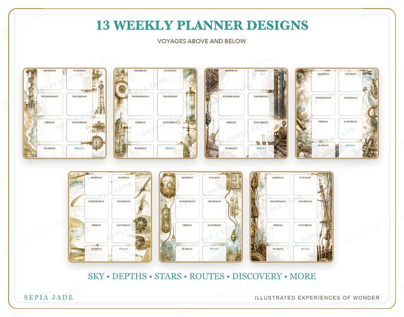 May include: A collection of 13 weekly planner designs titled 13 WEEKLY PLANNER DESIGNS VOYAGES ABOVE AND BELOW. The layout features seven square planner pages with white grid boxes for days of the week, decorated with sepia-toned nautical and celestial illustrations. The bottom text reads SKY DEPTHS STARS ROUTES DISCOVERY MORE and SEPIA JADE ILLUSTRATED EXPERIENCES OF WONDER.