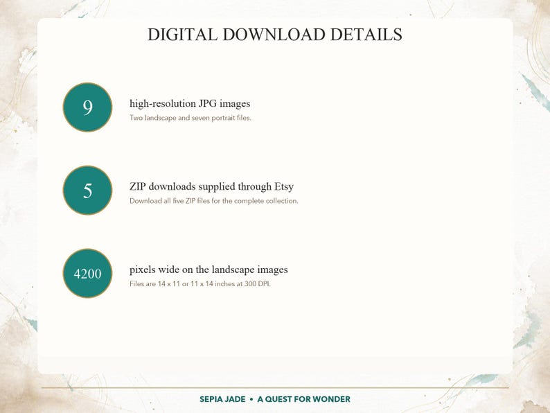 May include: Digital download details graphic with the title DIGITAL DOWNLOAD DETAILS. It lists 9 high-resolution JPG images, 5 ZIP downloads supplied through Etsy, and 4200 pixels wide on the landscape images, with files at 14 x 11 inches at 300 DPI.