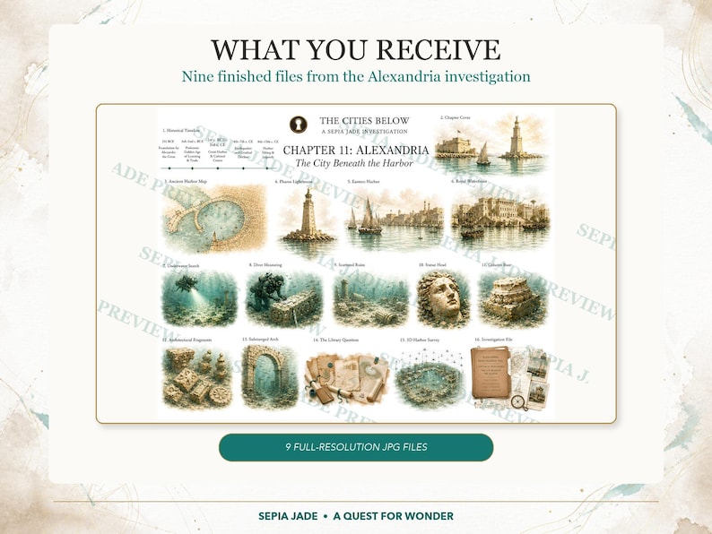 May include: A digital collection titled The Cities Below and Sepia Jade Investigation Chapter 11: Alexandria, The City Beneath the Harbor. It features nine illustrated files including a harbour map, lighthouse, ruins, statues, and documents in sepia tones.