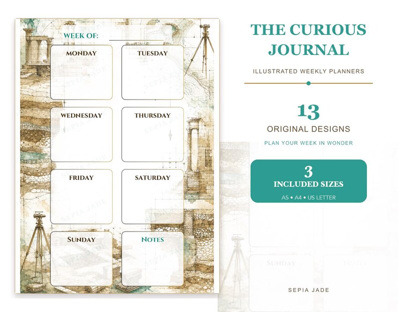 May include: A weekly planner page titled The Curious Journal with 13 original designs and 3 included sizes: A5, A4, and US Letter. The layout features daily boxes from Monday to Sunday, a notes section, and sepia-toned illustrations of ruins.