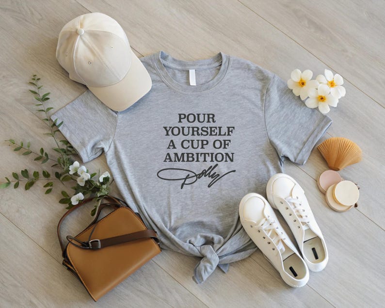 Pour Yourself A Cup Of Ambition Shirt, Dolly Parton 9 To 5 Tee, Country Music Lover Gift