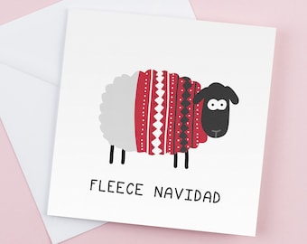 Fleece Navidad - Funny Christmas Cards, Seasonal greeting card, Silly Xmas Card, Funny card boyfriend girlfriend, Xmas for Mum Dad