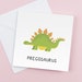 Dinosaur Pregosaurus - Greeting cards - Blank Inside - Pregnancy Announcement Card, New Baby Card, Expecting Baby Card, Expecting Mum Card 