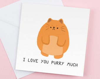 Funny Valentine's Day Card: I Love You Purry Much
