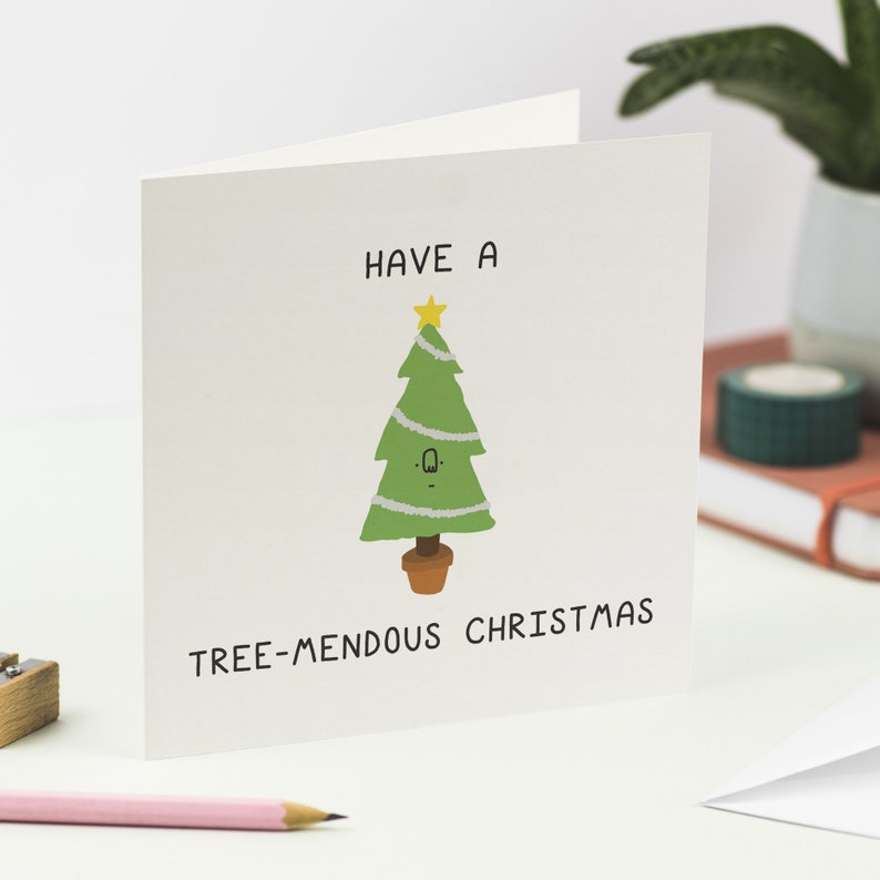 Have a Tree-mendous Xmas Funny Christmas Cards, Seasonal greeting card, Silly Xmas Card, Funny card boyfriend girlfriend, Xmas for Mum Dad 画像 3