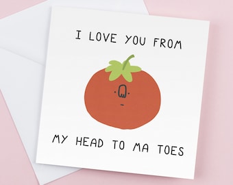 Tomato Pun Greeting Card: Funny Romantic Card