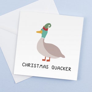 Christmas Quacker - Funny Christmas Cards, Seasonal greeting card, Silly Xmas Card, Funny card boyfriend girlfriend, Xmas for Mum Dad