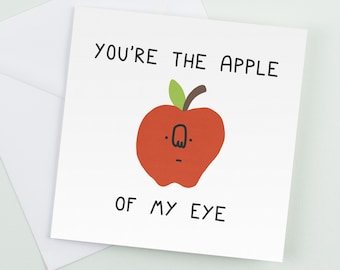 Apple of My Eye Card: Funny Romantic Greeting Card