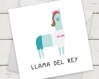 Llama Del Rey - funny card / Birthday Card / Valentines Card / Couples card / Celebration Card / Greetings Card