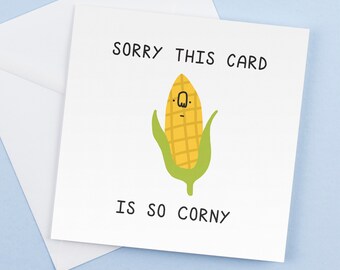 Corny card - Greeting cards -  Funny Romantic Birthday cards, Gift for him, Gift for her, Graduation card, Funny gift
