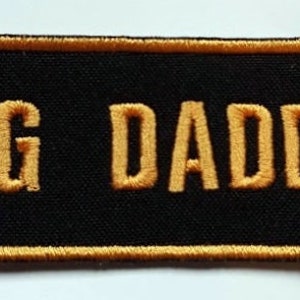 Big Daddy - embroidered patch, BUY3 GET4, 4 X 1,2 INCH