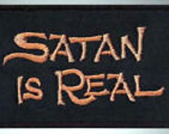 Satanás es real - parche bordado, COMPRAR3 OBTENER 4, 2,4 X 4 PULGADAS