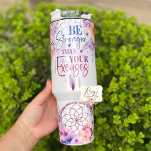 Motivational Quote 40oz Tumbler: Floral Dreamcatcher Stainless Steel