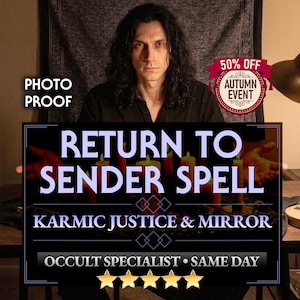 Puede incluir: Un gráfico digital con el texto RETURN TO SENDER SPELL, KARMIC JUSTICE & MIRROR, PHOTO PROOF y 50% OFF AUTUMN EVENT. La imagen incluye cinco estrellas doradas y el texto OCCULT SPECIALIST • SAME DAY, sobre un fondo oscuro.