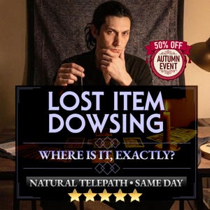 May include: A person in a black shirt sits at a table with a lit candle and tarot cards, holding a pendulum. Text reads: LOST ITEM DOWSING, WHERE IS IT, EXACTLY?, NATURAL TELEPATH • SAME DAY, 50% OFF AUTUMN EVENT, and five gold stars.