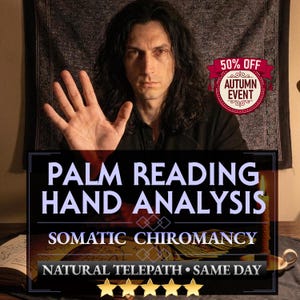 May include: A person with long dark hair holds up an open hand. Text reads: PALM READING HAND ANALYSIS, SOMATIC CHIROMANCY, NATURAL TELEPATH • SAME DAY, 50% OFF AUTUMN EVENT, and five gold stars. An open book and a lit candle are visible.