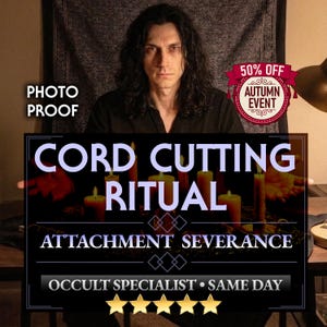 May include: A service listing for a cord cutting ritual featuring text that reads CORD CUTTING RITUAL, ATTACHMENT SEVERANCE, OCCULT SPECIALIST, SAME DAY, and PHOTO PROOF, with a red badge stating 50% OFF AUTUMN EVENT and five gold stars.