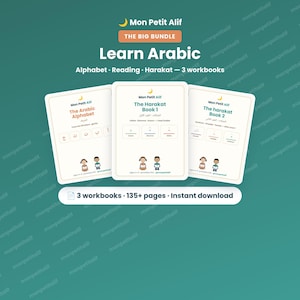 May include: A digital bundle of three educational workbooks for learning Arabic, titled The Arabic Alphabet, The Harakat Book 1, and The Harakat Book 2. The set includes 135+ pages for instant download, featuring illustrations of children and Arabic script.