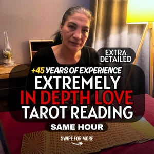 May include: A person in a black top sits behind a red surface with a deck of tarot cards. Text overlays read: EXTRA DETAILED, +45 YEARS OF EXPERIENCE, EXTREMELY IN DEPTH LOVE TAROT READING, SAME HOUR, and SWIPE FOR MORE with an arrow icon.