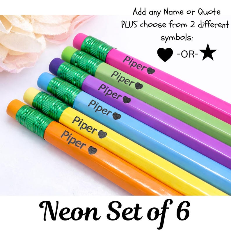 May include: A set of six neon-colored pencils, each with a different color, including pink, green, purple, blue, yellow, and orange. Each pencil is personalized with the name "Piper" and a heart symbol. The text "Neon Set of 6" is at the bottom.