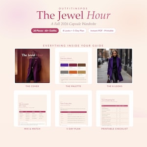 Può includere: Una guida digitale intitolata The Jewel Hour: A Fall 2026 Capsule Wardrobe. Include 20 capi, oltre 60 outfit, un piano per 8 look e un programma di 5 giorni. Il layout comprende una copertina, una tavolozza di colori, esempi di outfit e una lista.