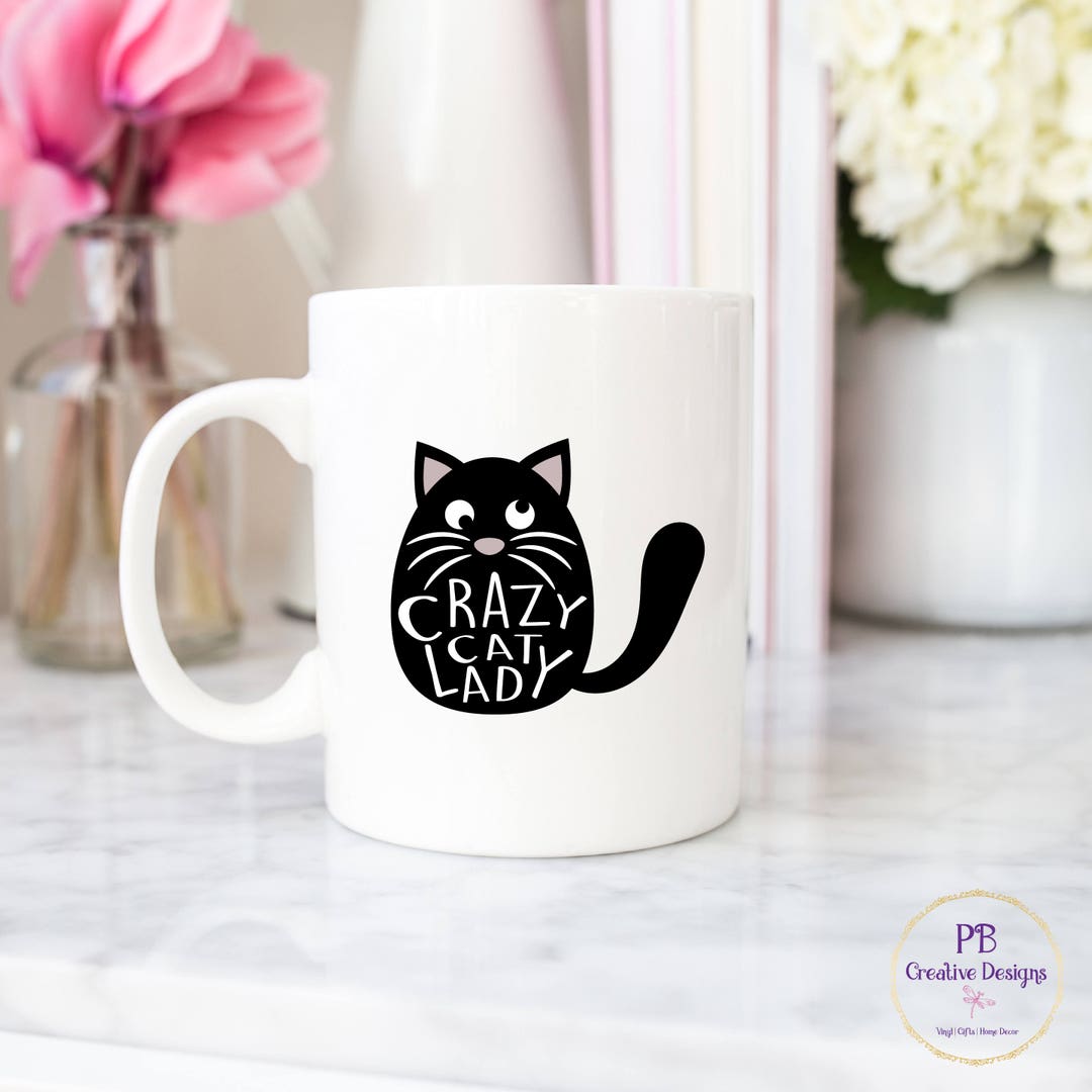 Crazy Cat Lady Mug Decal / DIY Decal / Tumbler Decal / Coffee - Etsy
