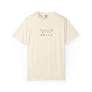 Wrestle With Yah T-Shirt | Garment-Dyed Cotton Tee, Faith & Surrender