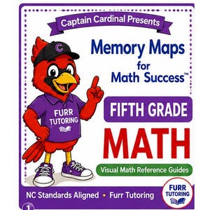 May include: A rectangular educational book cover titled Captain Cardinal Presents Memory Maps for Math Success Fifth Grade Math. It features a red cardinal mascot wearing a black cap and purple shirt with the text Furr Tutoring and a book icon.