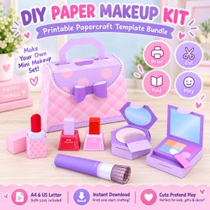 May include: A DIY paper makeup kit featuring a printable papercraft template bundle. The set includes a pink quilted handbag, lipstick, nail polish bottles, a compact mirror with a brush, and a makeup palette. Text includes DIY PAPER MAKEUP KIT.