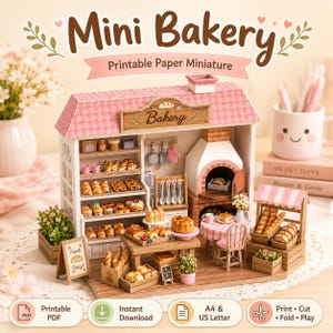 May include: A printable paper miniature bakery set featuring a pink-roofed shop structure with shelves of bread, a brick oven, a table with chairs, and small crates of baked goods. The sign reads Mini Bakery and Bakery, with Fresh Daily on a small sign.