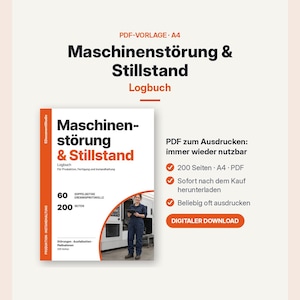 Puede incluir: Un libro de registro PDF A4 imprimible titulado Maschinenstörung & Stillstand, con una portada de texto negro y naranja, una foto en un entorno de fábrica y detalles que indican 200 páginas para registrar averías de equipos.
