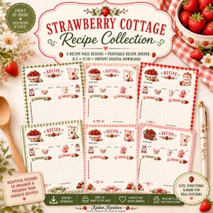 May include: A Strawberry Cottage Recipe Collection featuring six printable recipe page designs with strawberry illustrations, red and green gingham borders, and text including 8.5 x 11 in, instant digital download, and recipe fields.