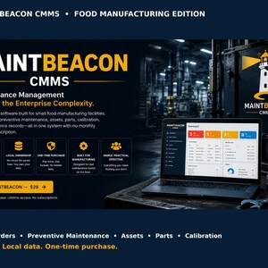May include: A digital advertisement for MaintBeacon CMMS Food Manufacturing Edition software. The graphic displays a laptop showing a dashboard interface, a lighthouse logo, and text detailing features like offline access, local ownership, and one-time purchase.