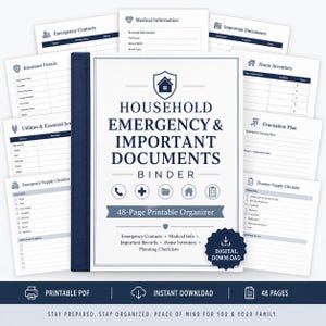 May include: A 48-page printable household emergency and important documents binder organizer. The cover features a dark blue shield icon with a house, text reading "HOUSEHOLD EMERGENCY & IMPORTANT DOCUMENTS BINDER," and a digital download badge.