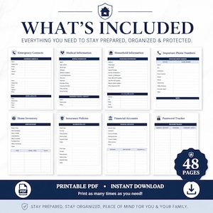 May include: A set of eight printable PDF document templates for home organization, including sections for emergency contacts, medical information, household details, phone numbers, home inventory, insurance policies, financial accounts, and a password tracker.