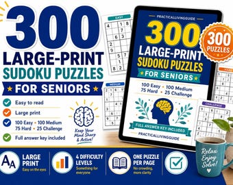 300 Large-Print Sudoku Puzzles for Seniors | Easy, Medium, Hard & Challenge Brain Games