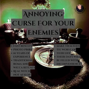 May include: A dark, green-lit ritual setup featuring a skull, a mortar and pestle, and a central plate with a pentagram symbol. Text overlays read: ANNOYING CURSE FOR YOUR ENEMIES, FAST RESULTS, PHOTO PROOF, 10 YEARS OF EXPERIENCE, TRADITIONAL ROMA AND WICCA RITUALS, REAL WITCH NOT AI SLOP, MAKE THEM HAVE THE WORST OF THEIR LIFE, THEIR DAYS WILL BE FILLED WITH INCONVENIENCES.