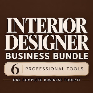 May include: A dark brown graphic featuring the white text INTERIOR DESIGNER BUSINESS BUNDLE. Below this, a light-colored horizontal rectangular badge displays the number 6, the text PROFESSIONAL TOOLS, and the text ONE COMPLETE BUSINESS TOOLKIT.