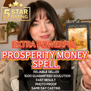 May include: A rectangular tarot card featuring a golden figure reclining on a sandy landscape with a chalice above, held in a hand. The card includes text overlays: 5 STAR RATING, EXTRA POWERFUL PROSPERITY MONEY SPELL, RELIABLE SELLER, %100 GUARANTEED SOULUTION, FAST RESULT, PHOTO PROOF, SAME DAY CASTING.