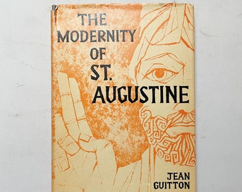 1959 "The Modernity of St. Augustine" Hardcover Book by Jean Guitton