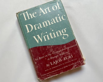 1960 "The Art of Dramatic Writing" by Lajos Ergi, with DustJacket, AS IS, Please See Details