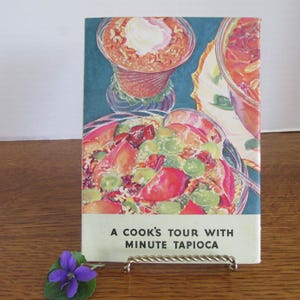 A Cook's Tour with Minute Tapioca Recipe Booklet  Copyright 1931