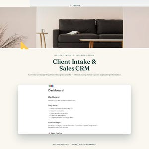 Puede incluir: Una plantilla digital de Notion para la captación de clientes y CRM de ventas de diseño de interiores. La interfaz muestra un panel con una lista de enfoque diario, etapas de canalización y el texto Client Intake & Sales CRM.