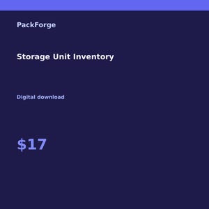 May include: A dark blue digital graphic with white text that reads PackForge, Storage Unit Inventory, and Digital download. The design features a clean, minimalist layout with bold, sans-serif typography set against a solid, deep navy background.