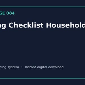 May include: A dark blue rectangular digital graphic with a light blue border. The text reads PACKFORGE 084, Moving Checklist Household, and Editable planning system • Instant digital download. The graphic features a clean, professional layout.