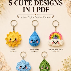 Op de afbeelding: Een digitaal haakpatroondocument getiteld 5 CUTE DESIGNS IN 1 PDF met vijf gehaakte sleutelhangers: een gele zon, een blauwe regendruppel, een regenboogwolk, een lichtblauwe wolk en een groen blad, elk met zwarte ogen en roze wangen.