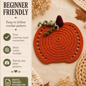 Peut inclure: Un patron de crochet numérique PDF pour un dessous de verre en forme de citrouille. Le texte indique BEGINNER FRIENDLY, Easy-to-follow crochet pattern, Clear round-by-round instructions, Stitch counts included, Step-by-step photo guidance et DIGITAL CROCHET PATTERN PDF.