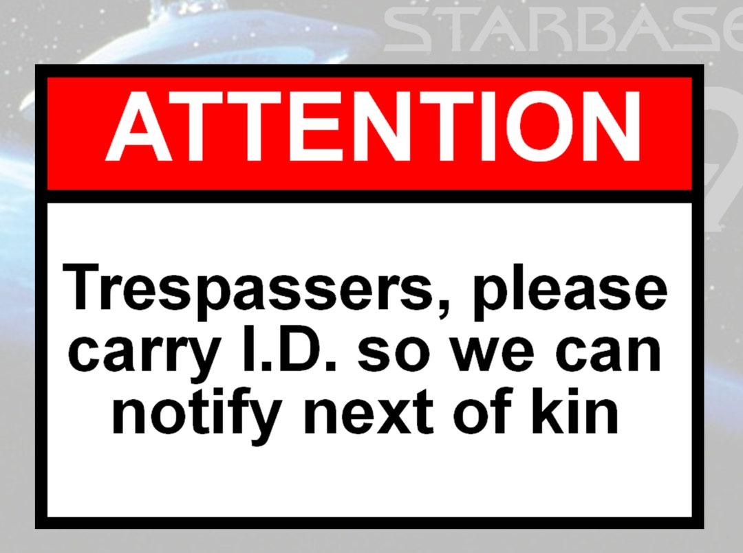 Humorous Osha Sticker Funny OSHA Danger Sign Sticker Trespassers Please Carry I.D. so We Can ...
